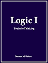 Logic I Tools for Thinking Student Book